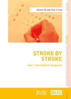 Couverture du livre « Stroke by stroke : over 1,600 detailed sinograms » de Xiaofei Du et Vital Trizna aux éditions Pu De Louvain