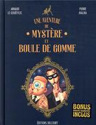 Couverture du livre « Une aventure de Mystère et Boule de Gomme » de Arnaud Le Gouefflec et Pierre Malma aux éditions Delcourt