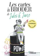 Couverture du livre « Les cartes à broder de Jules & Jane » de Jules & Jane aux éditions Eyrolles