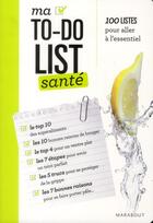 Couverture du livre « Ma to-do list ; santé » de  aux éditions Marabout