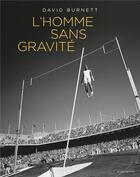 Couverture du livre « L'homme sans gravité » de David Burnett aux éditions Marabout