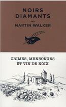 Couverture du livre « Noirs diamants » de Martin Walker aux éditions Editions Du Masque