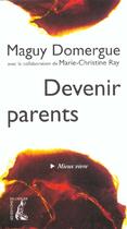 Couverture du livre « Devenir parents » de Domergue M aux éditions Editions De L'atelier