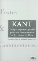 Couverture du livre « L'unique argument possible d'une démonstration de l'existence de Dieu » de Emmanuel Kant aux éditions Vrin