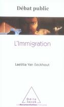 Couverture du livre « L'immigration » de Van Eeckhout-L aux éditions Odile Jacob