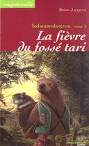 Couverture du livre « Rougemuraille - Salamandastron Tome 2 : La fièvre du fossé tari » de Brian Jacques aux éditions Mango