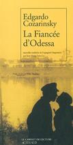 Couverture du livre « La fiancee d'odessa » de Edgardo Cozarinsky aux éditions Actes Sud