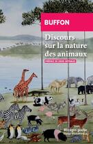 Couverture du livre « Discours sur la nature des animaux ; La description des animaux, de Daubenton » de Buffon aux éditions Rivages