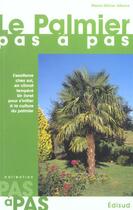Couverture du livre « Le palmier - l'exotisme chez soi, en climat tempere » de Albano P-O. aux éditions Edisud