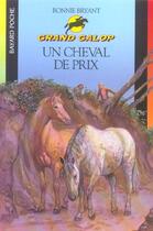 Couverture du livre « Grand galop t.674 ; un cheval de prix » de Bonnie Bryant aux éditions Bayard Jeunesse