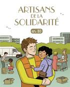 Couverture du livre « Artisans de la solidarité » de  aux éditions Bayard Jeunesse
