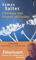 Couverture du livre « L'homme des hautes solitudes » de James Salter aux éditions Points