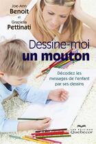 Couverture du livre « Dessine-moi un mouton » de Graziella Pettinati aux éditions Quebecor