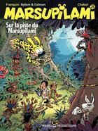 Couverture du livre « Marsupilami Tome 25 : sur la piste du Marsupilami » de Batem et Stephane Colman et Andre Franquin et Chabat aux éditions Marsu