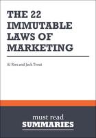 Couverture du livre « Summary: The 22 Immutable Laws of Marketing (review and analysis of Ries and Trout's Book) » de Businessnews Publish aux éditions Business Book Summaries