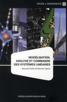 Couverture du livre « Modélisation, analyse et commande des systèmes linéaires » de Pradin/Garcia aux éditions Pu Du Midi