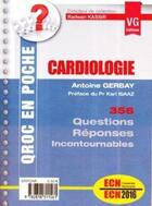 Couverture du livre « Qroc En Poche Cardiologie » de A. Gerbay aux éditions Vernazobres Grego