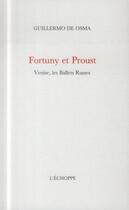 Couverture du livre « Fortuny et proust - venise,les ballets russes » de De Osma Guillermo aux éditions L'echoppe