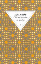 Couverture du livre « C'est moi qui éteins les lumières » de Zoya Pirzad aux éditions Zulma