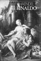 Couverture du livre « L'avant-scène opéra n.72 ; Rinaldo » de Georg Friedrich Haendel aux éditions Premieres Loges