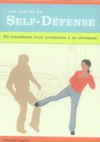 Couverture du livre « Les cartes de self-défense ; 50 stratégies pour apprendre à se défendre » de Jennifer Lawler aux éditions Guy Trédaniel