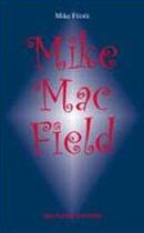 Couverture du livre « Mike mac field » de Mike Fedee aux éditions Ibis Rouge