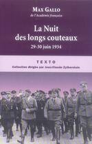 Couverture du livre « La nuit des longs couteaux ; 29-30 juin 1934 » de Max Gallo aux éditions Tallandier