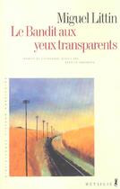 Couverture du livre « Bandit aux yeux transparents (le) » de Littin/Hausberg aux éditions Metailie