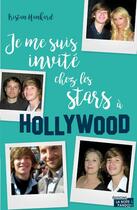 Couverture du livre « Je me suis invité chez les stars à Hollywood » de Tristan Hankard aux éditions La Boite A Pandore