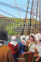 Couverture du livre « Tel était leur destin t.1 ; de l'autre côté de l'océan » de Nathalie Lagasse aux éditions Editions Hurtubise