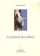 Couverture du livre « Le journal des arbres » de Jean Mailland aux éditions L'amourier