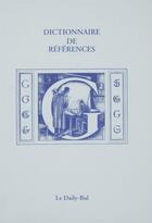 Couverture du livre « Dictionnaire de références G » de  aux éditions Daily Bul