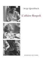Couverture du livre « L'affaire Ruspoli » de Serge Quoidbach aux éditions Murmure Des Soirs