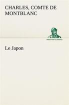 Couverture du livre « Le japon » de Montblanc C D C. aux éditions Tredition