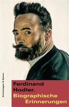 Couverture du livre « Ferdinand hodler biographische erinnerungen /allemand » de Cornel Beat Sterchi aux éditions Scheidegger