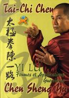 Couverture du livre « Tai-chi chen, formes et applications guerrières » de Sheng Yu aux éditions Budo International