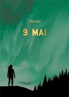 Couverture du livre « 9 mai » de Chloe-Anna aux éditions Baudelaire