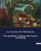 Couverture du livre « Der gelüftete Vorhang oder Lauras Erziehung » de Mirabeau Le Com aux éditions Culturea