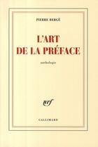 Couverture du livre « L'art de la préface » de Pierre Berge aux éditions Gallimard