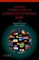 Couverture du livre « Global Perspectives on Constitutional Law » de Tushnet Mark aux éditions Oxford University Press Usa