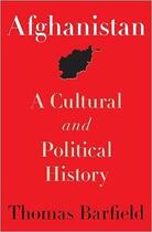 Couverture du livre « AFGHANISTAN - A CULTURAL AND POLITICAL HISTORY - 2ND EDITION » de Thomas Barfield aux éditions Princeton University Press