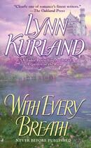 Couverture du livre « With Every Breath » de Kurland Lynn aux éditions Penguin Group Us