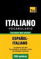 Couverture du livre « Vocabulario español-italiano - 7000 palabras más usadas » de Andrey Taranov aux éditions T&p Books