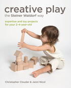 Couverture du livre « Creative Play the Steiner Waldorf Way » de Christopher Clouder aux éditions Octopus Digital
