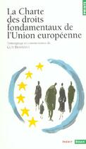 Couverture du livre « Charte des droits fondamentaux de l'union européenne » de Guy Braibant aux éditions Points