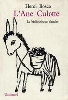 Couverture du livre « L'ane culotte » de Henri Bosco aux éditions Gallimard