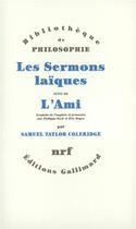 Couverture du livre « Les sermons laiques 1816-1817/ami 1818 : (1816-1817) » de Coleridge S T. aux éditions Gallimard