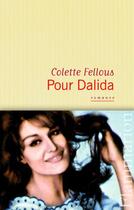 Couverture du livre « Pour Dalida » de Colette Fellous aux éditions Flammarion