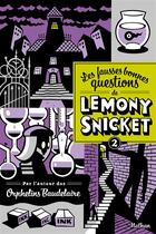 Couverture du livre « Les fausses bonnes questions de Lemony Snicket t.2 ; quand l'avez-vous vue pour la dernière fois ? » de Lemony Snicket aux éditions Nathan