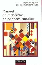 Couverture du livre « Manuel de recherche en sciences sociales » de Quivy et Van Campenhoudt aux éditions Dunod